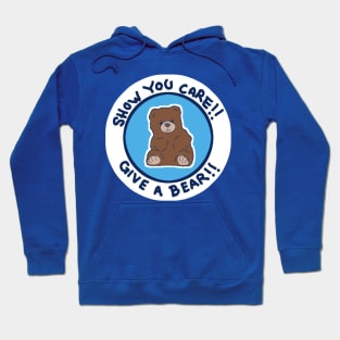 Show you care, give a bear! Blue Hoodie